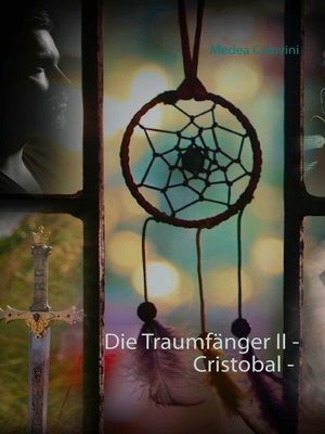 cover image of Die Traumfänger II--Cristobal -